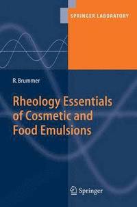 bokomslag Rheology Essentials of Cosmetic and Food Emulsions