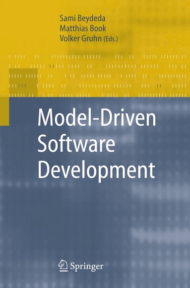 Sami Beydeda, Matthias Book, Volker Gruhn - Model-Driven Software Development, Inbunden