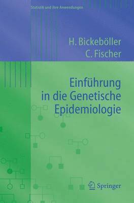 bokomslag Einfhrung in die Genetische Epidemiologie