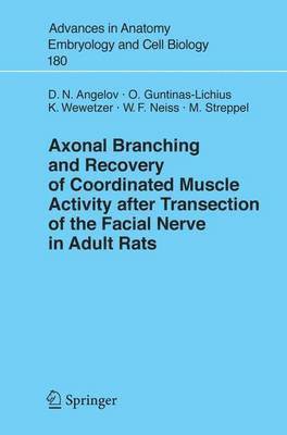 bokomslag Axonal Branching and Recovery of Coordinated Muscle Activity after Transsection of the Facial Nerve in Adult Rats