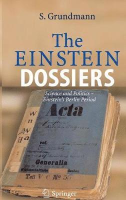 The Einstein Dossiers 1