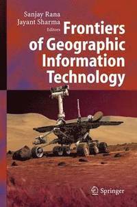 bokomslag Frontiers of Geographic Information Technology