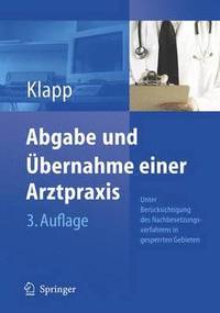 bokomslag Abgabe und bernahme einer Arztpraxis