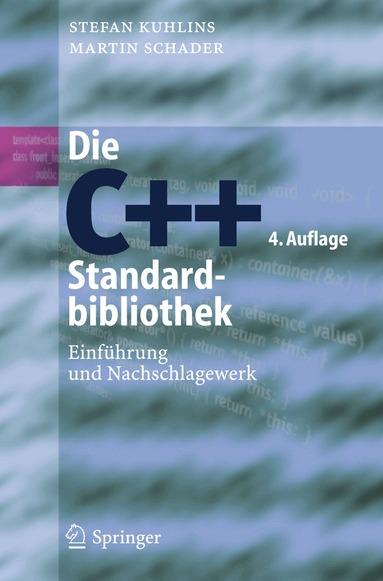 Stefan Kuhlins, Martin Schader - Die C++-Standardbibliothek, Häftad