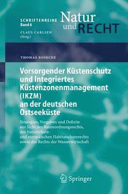Vorsorgender Kstenschutz und Integriertes Kstenzonenmanagement (IKZM) an der deutschen Ostseekste 1