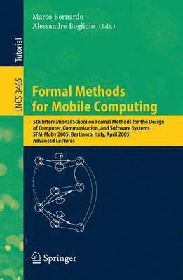 Formal Methods for Mobile Computing 1