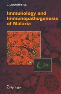 bokomslag Immunology and Immunopathogenesis of Malaria