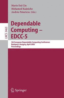 Dependable Computing - EDCC 2005 1