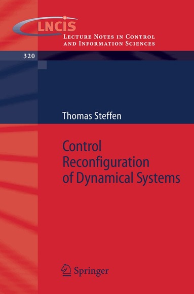 Thomas Steffen - Control Reconfiguration of Dynamical Systems, Häftad
