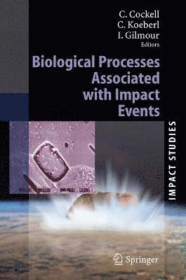 Biological Processes Associated with Impact Events 1