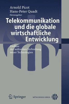 Telekommunikation und die globale wirtschaftliche Entwicklung 1