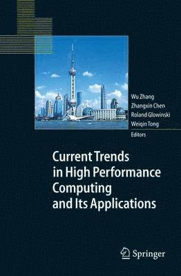 Current Trends in High Performance Computing and Its Applications 1