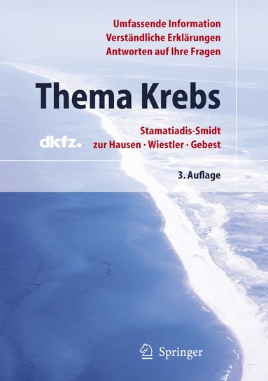 Hilke Stamatiadis-Smidt, Harald zur Hausen, Otmar D. Wiestler, Hans-Joachim Gebest - Thema Krebs, Häftad