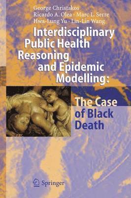 bokomslag Interdisciplinary Public Health Reasoning and Epidemic Modelling: The Case of Black Death