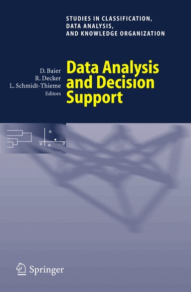 Daniel Baier, Reinhold Decker, Lars Schmidt-Thieme - Data Analysis and Decision Support, Häftad