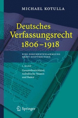 Deutsches Verfassungsrecht 1806 - 1918 1