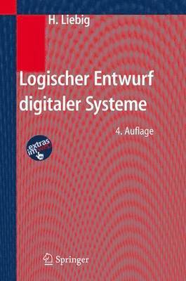 bokomslag Logischer Entwurf digitaler Systeme