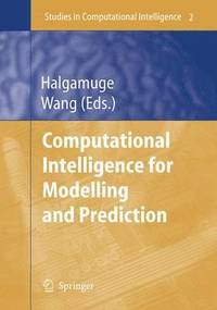 bokomslag Computational Intelligence for Modelling and Prediction