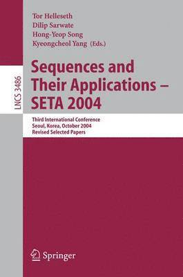 Sequences and Their Applications - SETA 2004 1