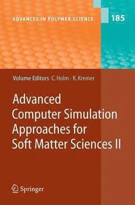 bokomslag Advanced Computer Simulation Approaches for Soft Matter Sciences II
