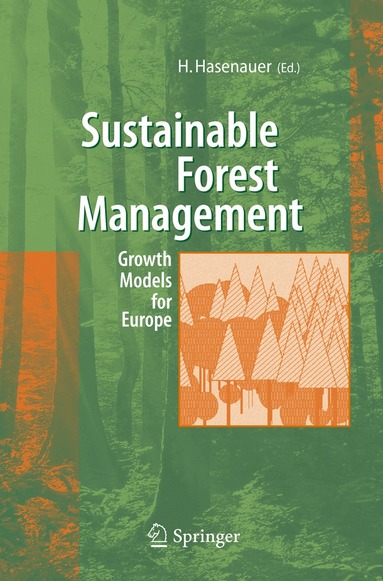 H. Hasenauer, Hubert Hasenauer - Sustainable Forest Management, Inbunden