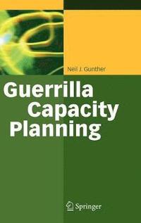 bokomslag Guerrilla Capacity Planning