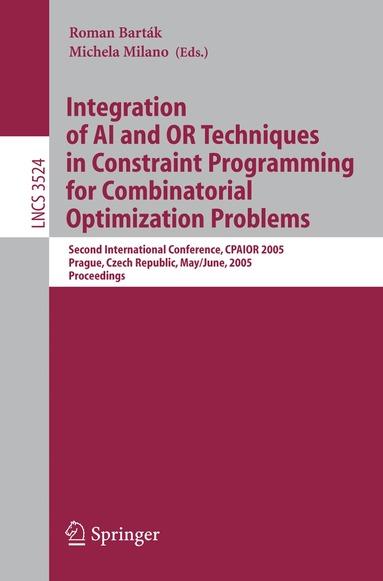 Roman Barták, Michela Milano - Integration of AI and OR Techniques in Constraint Programming for Combinatorial Optimization Problems, Häftad
