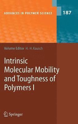 Intrinsic Molecular Mobility and Toughness of Polymers I 1