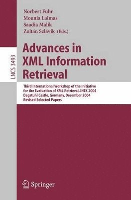 bokomslag Advances in XML Information Retrieval