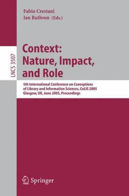 Information Context: Nature, Impact, and Role 1
