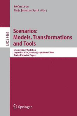 Scenarios: Models, Transformations and Tools 1