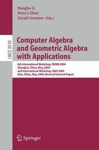 bokomslag Computer Algebra and Geometric Algebra with Applications