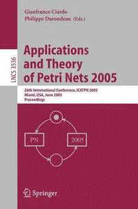 bokomslag Applications and Theory of Petri Nets 2005