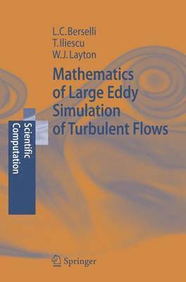 bokomslag Mathematics of Large Eddy Simulation of Turbulent Flows