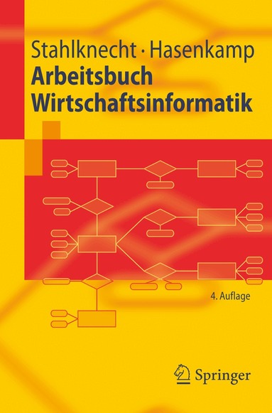Peter Stahlknecht, Ulrich Hasenkamp - Arbeitsbuch Wirtschaftsinformatik, Häftad