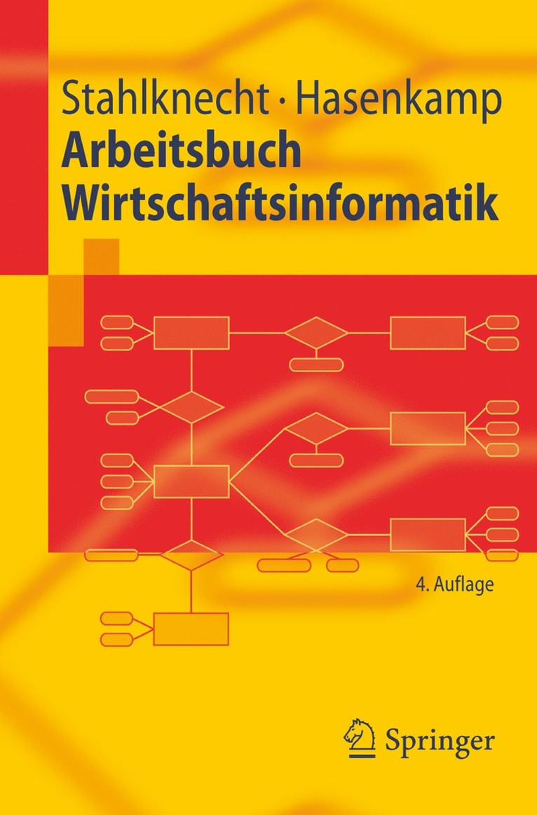 Peter Stahlknecht, Ulrich Hasenkamp - Arbeitsbuch Wirtschaftsinformatik, Häftad