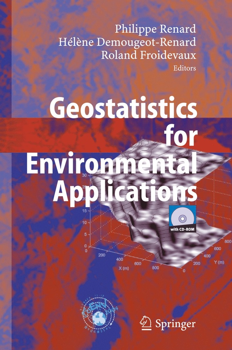 Philippe Renard, Hélène Demougeot-Renard, Roland Froidevaux - Geostatistics for Environmental Applications, Inbunden