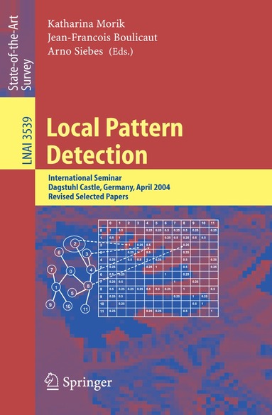 Katharina Morik, Jean-Francois Boulicaut, Arno Siebes - Local Pattern Detection, Häftad
