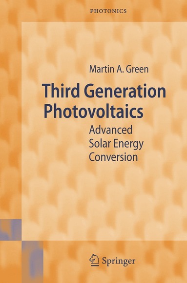 Martin A. Green - Third Generation Photovoltaics, Häftad