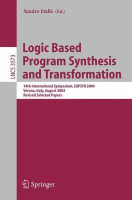 bokomslag Logic Based Program Synthesis and Transformation