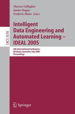 Intelligent Data Engineering and Automated Learning - IDEAL 2005 1