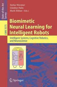 bokomslag Biomimetic Neural Learning for Intelligent Robots