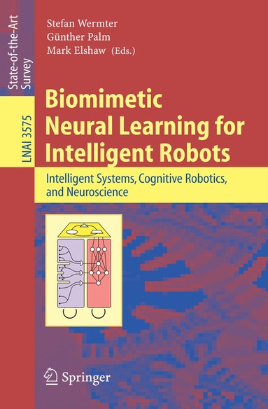 Stefan Wermter, Günther Palm, Mark Elshaw - Biomimetic Neural Learning for Intelligent Robots, Häftad
