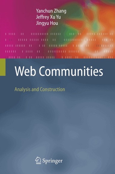 Yanchun Zhang, Jeffrey Xu Yu, Jingyu Hou - Web Communities, Inbunden