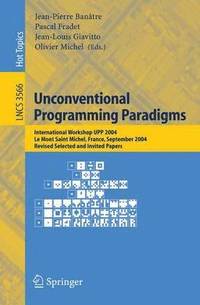 bokomslag Unconventional Programming Paradigms