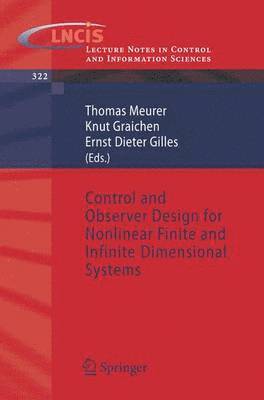 bokomslag Control and Observer Design for Nonlinear Finite and Infinite Dimensional Systems