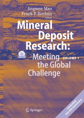 Mineral Deposit Research: Meeting the Global Challenge 1