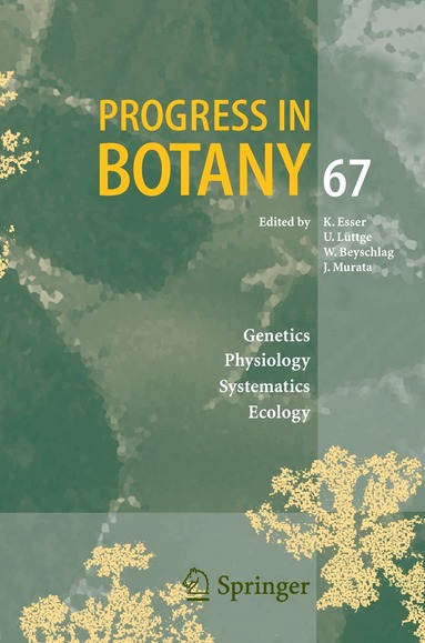 K. Esser, Karl Esser, Ulrich Lüttge, Wolfram Beyschlag, Jin Murata - Progress in Botany 67, Inbunden