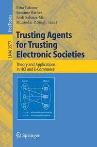 bokomslag Trusting Agents for Trusting Electronic Societies