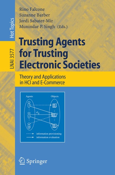 Rino Falcone, Suzanne Barber, Jordi Sabater-Mir, Munindar Singh - Trusting Agents for Trusting Electronic Societies, Häftad